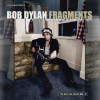 Bob Dylan - Fragments:Time Out Of Mind Sessions 1996-1997 (4 lp's)