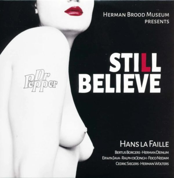 Hans La Faille & Band - Still believe (cd)