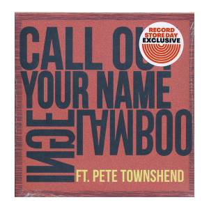 Inge Lamboo Ft. Pete Townshend - Call Out Your Name (RSD 2025) (single)