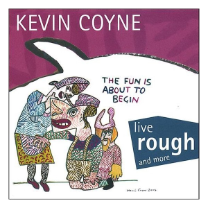 Kevin Coyne - Live Rough and More (cd)