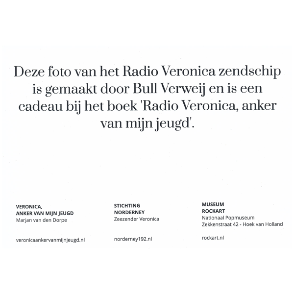 Radio Veronica, anker van mijn jeugd - Marjan van den Dorpe (boek) Met gratis fotokaart van de 'Norderney' - Afbeelding 4
