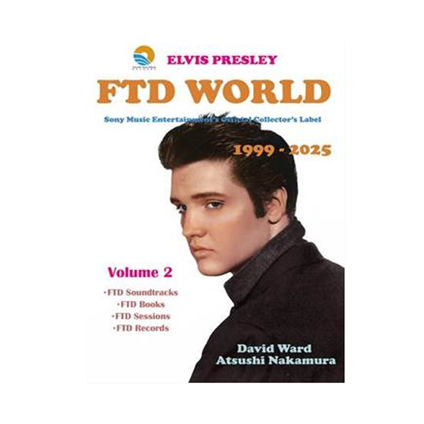 Elvis Presley - FTD World David Ward/Atsushi Nakamura (Engelstalig boek) Volume 1 + 2 *Pre-order* - Afbeelding 3