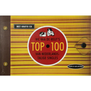 Vic van de Reijt's top-100 van Nederlandstalige singles (boek+cd)