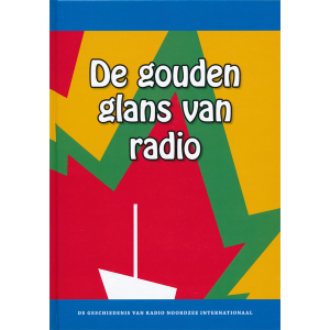 De Gouden Glans van Radio - Ferry Eden (boek) hardcover