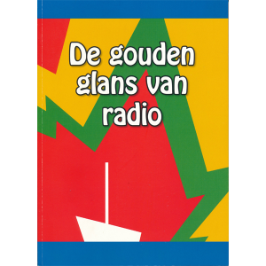 De Gouden Glans van Radio - Ferry Eden (boek) paperback