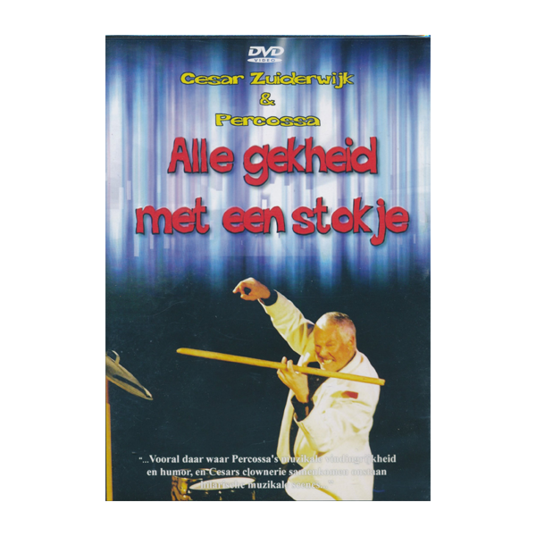 Alle Gekheid Met Een Stokje - Cesar Zuiderwijk & Percossa (DVD)