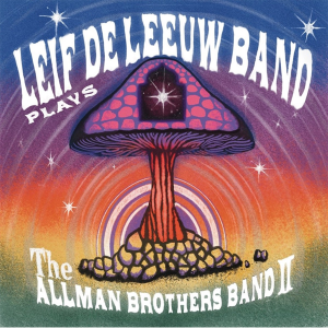Leif De Leeuw Band - Plays The Allman Brothers Band II (LP)