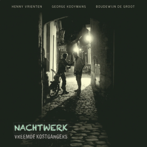 Vreemde Kostgangers - Nachtwerk (2LP) Lim./coloured (Blauw) *Pre-order*