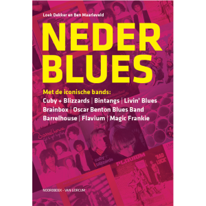 Nederblues - Loek Dekker & Ben Maarleveld (boek) *Pre-order*