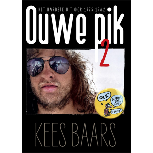 Ouwe Pik deel 2 - Kees Baars en Jaap van Eik (boek)
