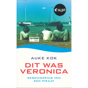 Dit was Veronica geschiedenis van een piraat - Auke Kok (2de hands boek)