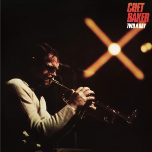 Chet Baker - Two A Day - Limited (12")