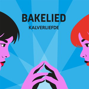 Bakelied - Kalverliefde RSD 2026 (LP) Coloured