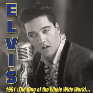 Elvis Presley - 1961 The King Of The Whole Wide World ... RSD 2026 (3LP) Coloured (splattered)