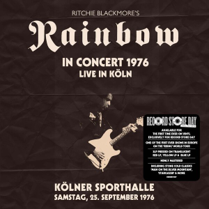 Ritchie Blackmore's Rainbow - Live from Köln 1976 RSD 2026 (3LP) Coloured (Red/Yellow/Blue)