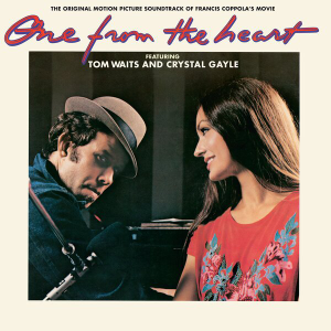 Tom & Crystal Gayle Waits - One From The Heart (LP) *Pre-order*