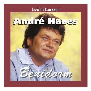 André Hazes - Live In Concert Benidorm (CD)